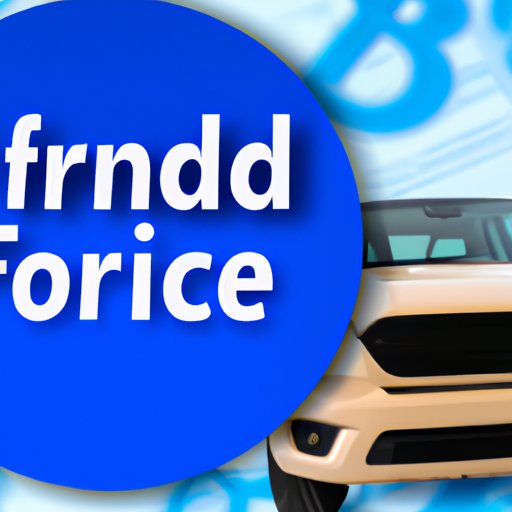 Ford Financing Offers A Comprehensive Guide to Exploring Benefits and